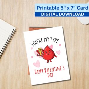 Funny 5x7 Printable Valentine's Day Greeting Card You're My Type Blood Bank Printable Digital Download with Envelope Template