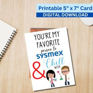 Funny 5x7 Printable Valentine's Day Greeting Card Sysmex & Chill Printable Digital Download with Envelope Template