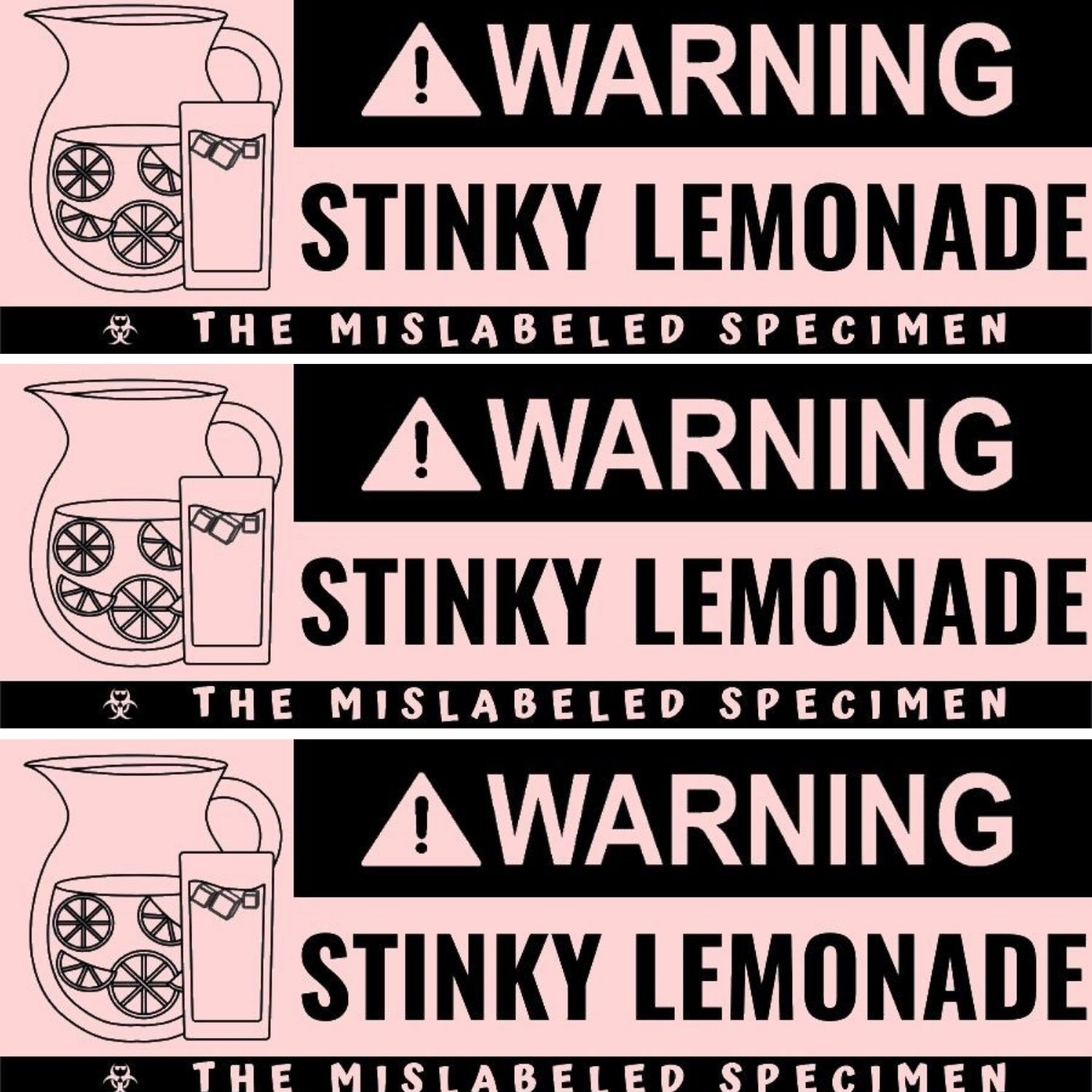 Warning: Stinky Lemonade
