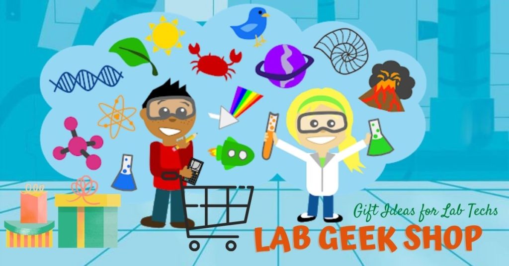 Lab Geek Shop - Gift Ideas for Lab Professionals