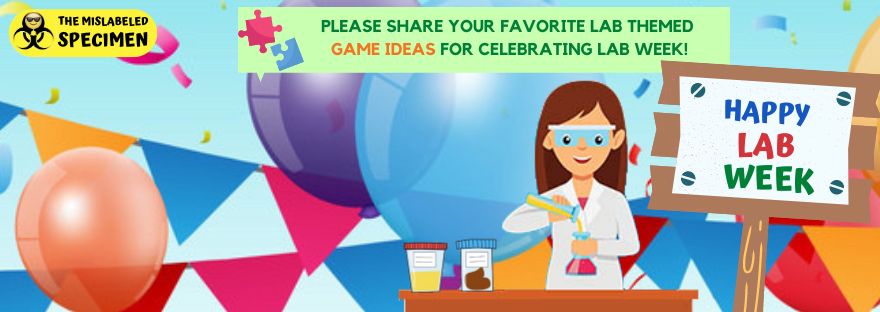 Laboratory Professionals Week Fun Game Ideas The Mislabeled Specimen Fun and Games