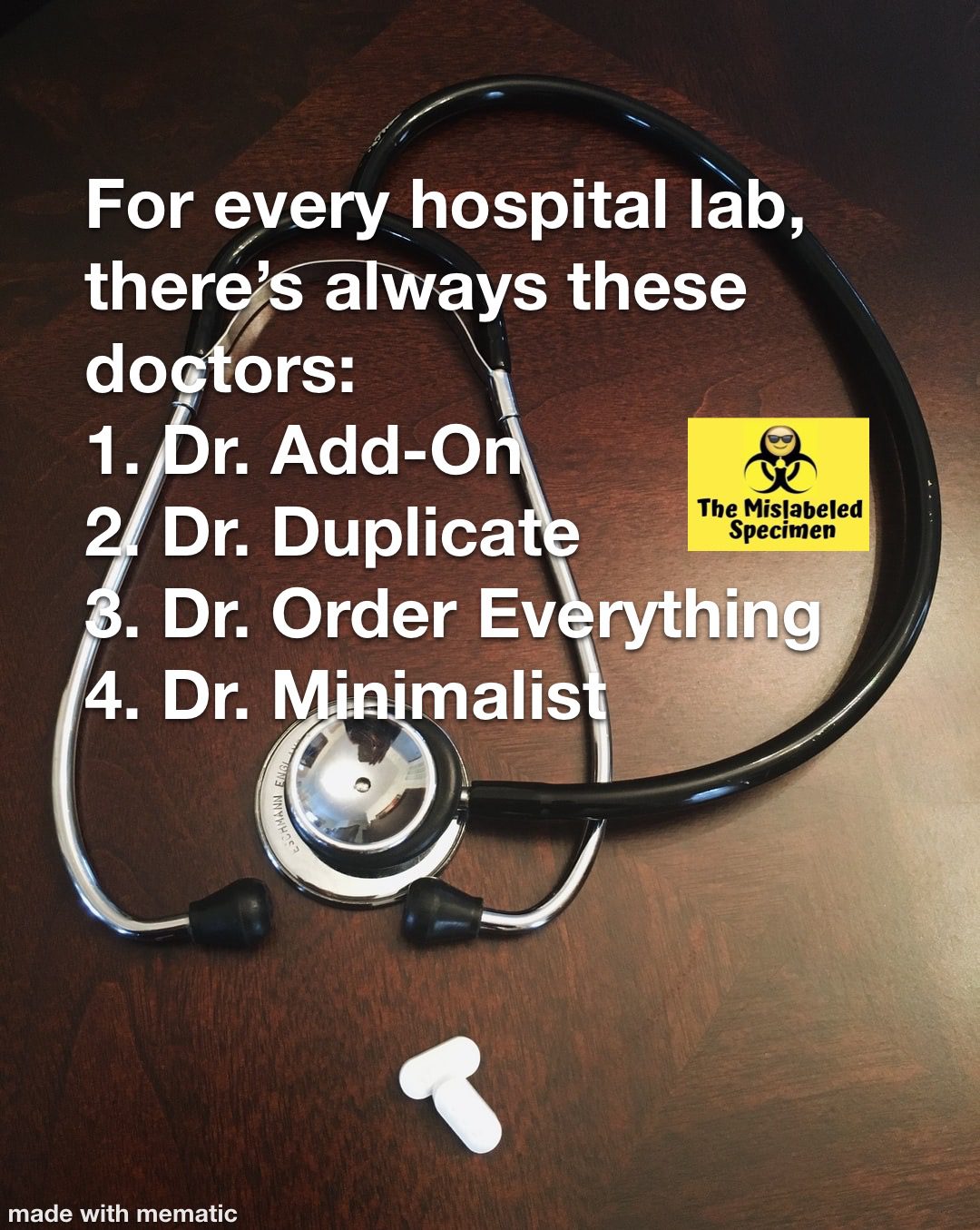 Funny Laboratory Science Memes MT, MLT, CLS, MLS, Phlebotomist,Lab Assistant, Scientist, Technologist The Mislabeled Specimen