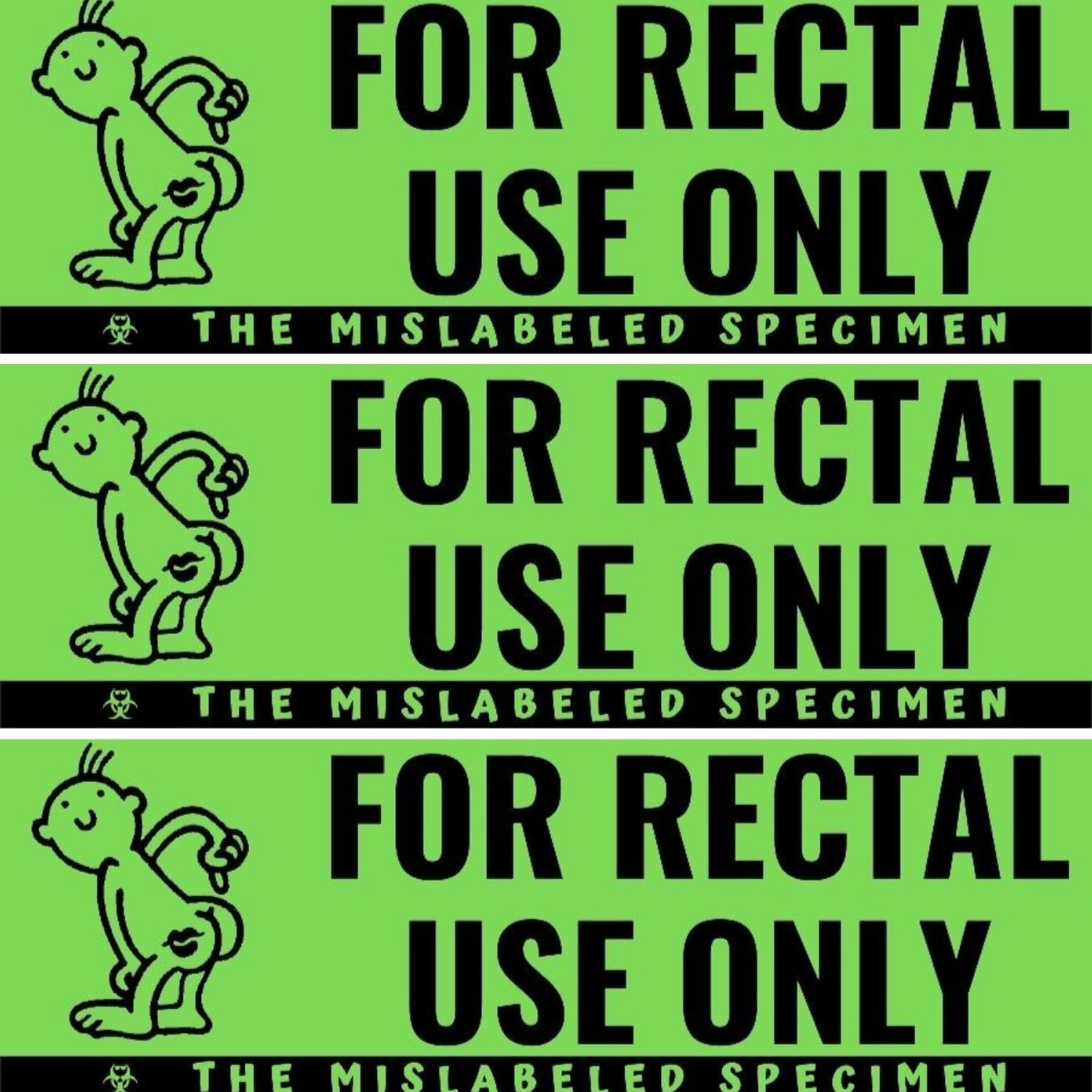 For Rectal Use Only