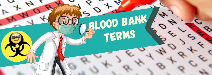 Blood Bank Terms Fun and Games The Mislabeled Specimen Lab Word Search Puzzles MT, MLT, CLS, MLS, ASCP, AMT, AAB