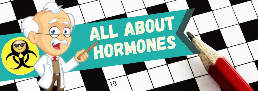 All About Hormones Endocrinology Terms Laboratory Crossword Puzzle The Mislabeled Specimen Fun Games Lab Professionals