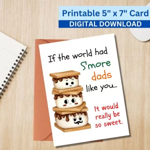 Funny 5x7 Printable Father's Day Greeting Card Puns Smores Printable Digital Download with Envelope Template