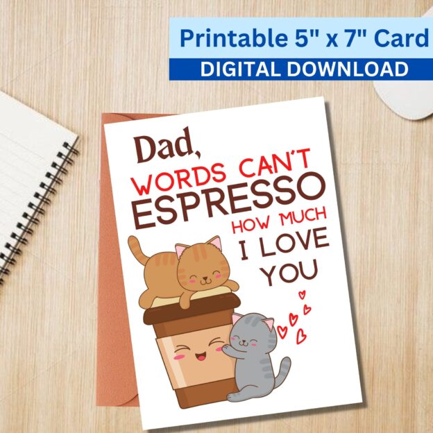Funny 5x7 Printable Father's Day Greeting Card Puns Favorite Espresso Printable Digital Download with Envelope Template