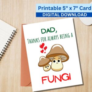 Funny 5x7 Printable Father's Day Greeting Card Puns Fungi Dad Printable Digital Download with Envelope Template