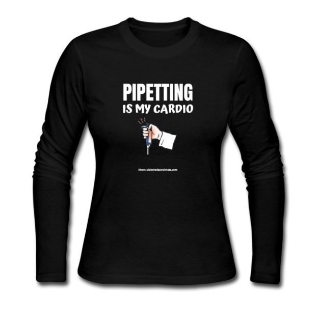 PipettingisMyCardioWomen'sLongSleeveJerseyT Shirt